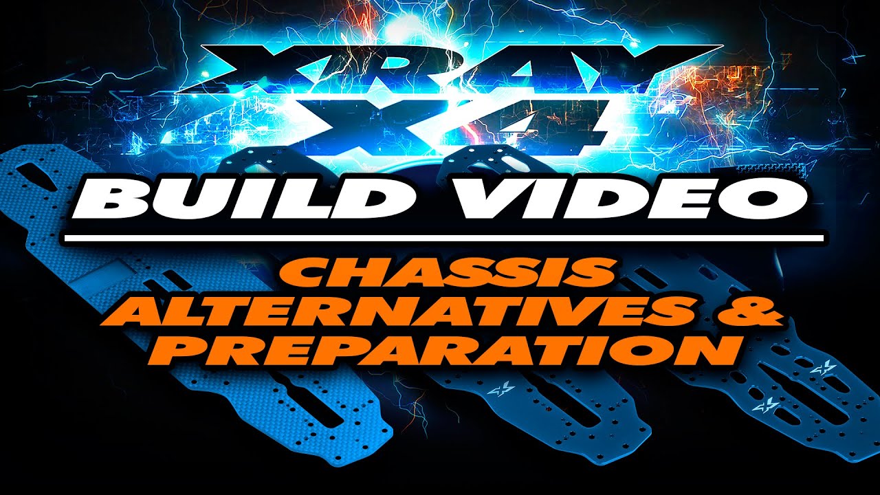 XRAY Official Youtube Channel  XRAY X4 – Build – Chassis Alternatives & Preparation