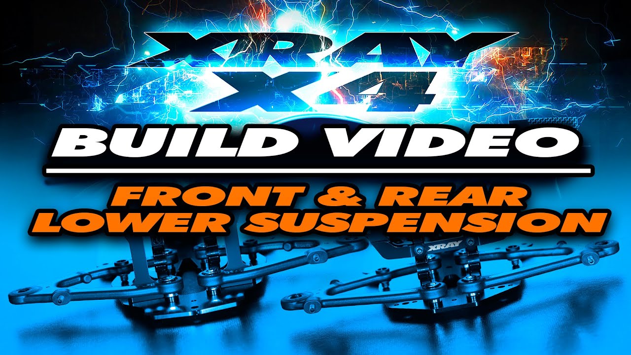 XRAY Official Youtube Channel  XRAY X4 – Build – Front & Rear Lower Suspension