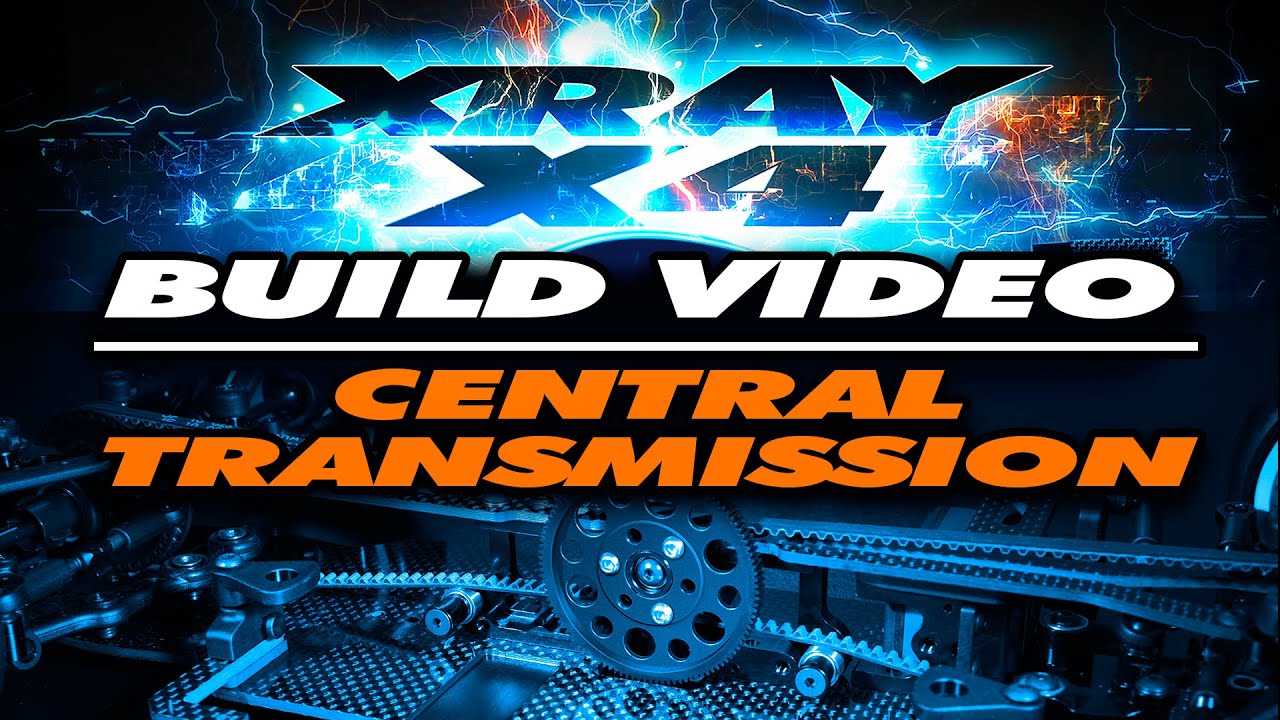 XRAY Official Youtube Channel  XRAY X4 – Build – Central Transmission