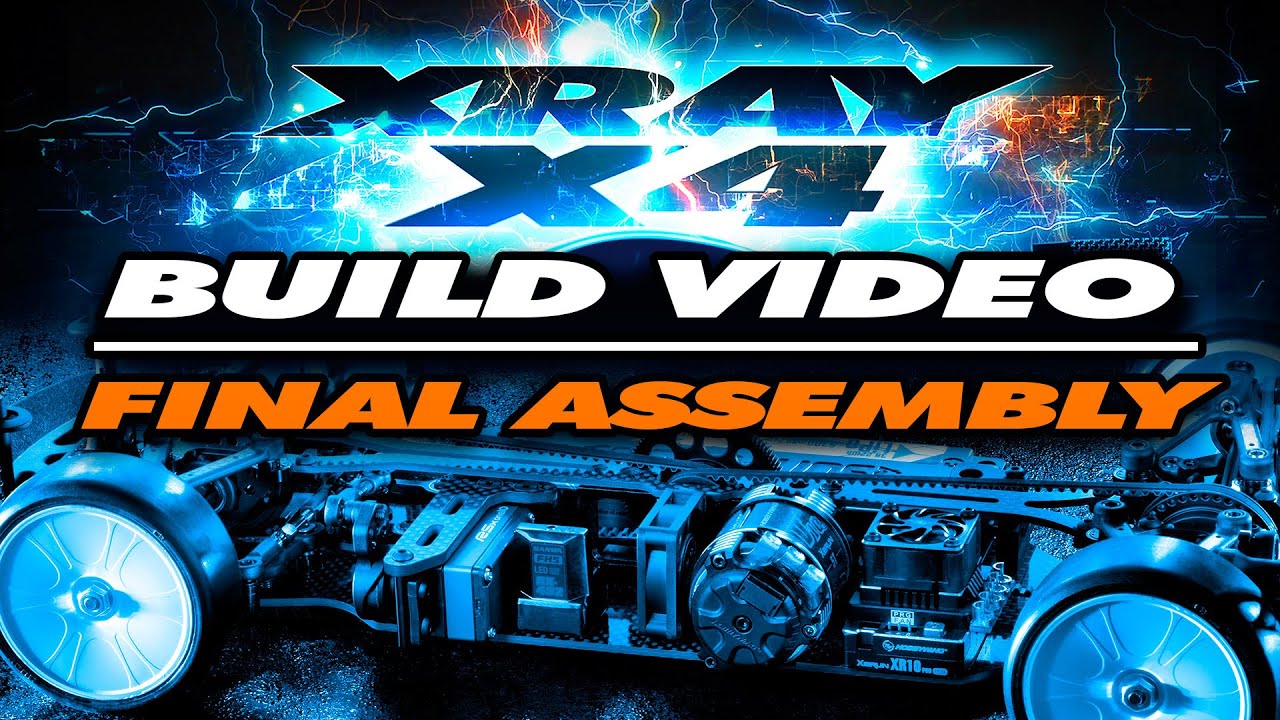 XRAY Official Youtube Channel  XRAY X4 – Build – Final Assembly