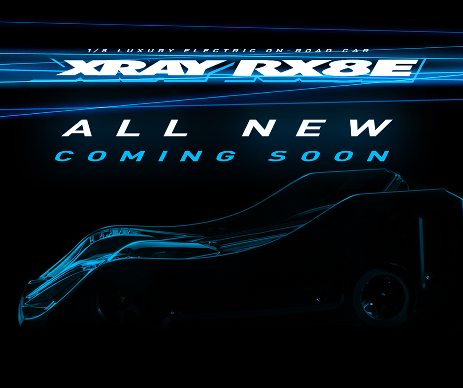 XRAY　XRAY RX8E Is Coming Soon