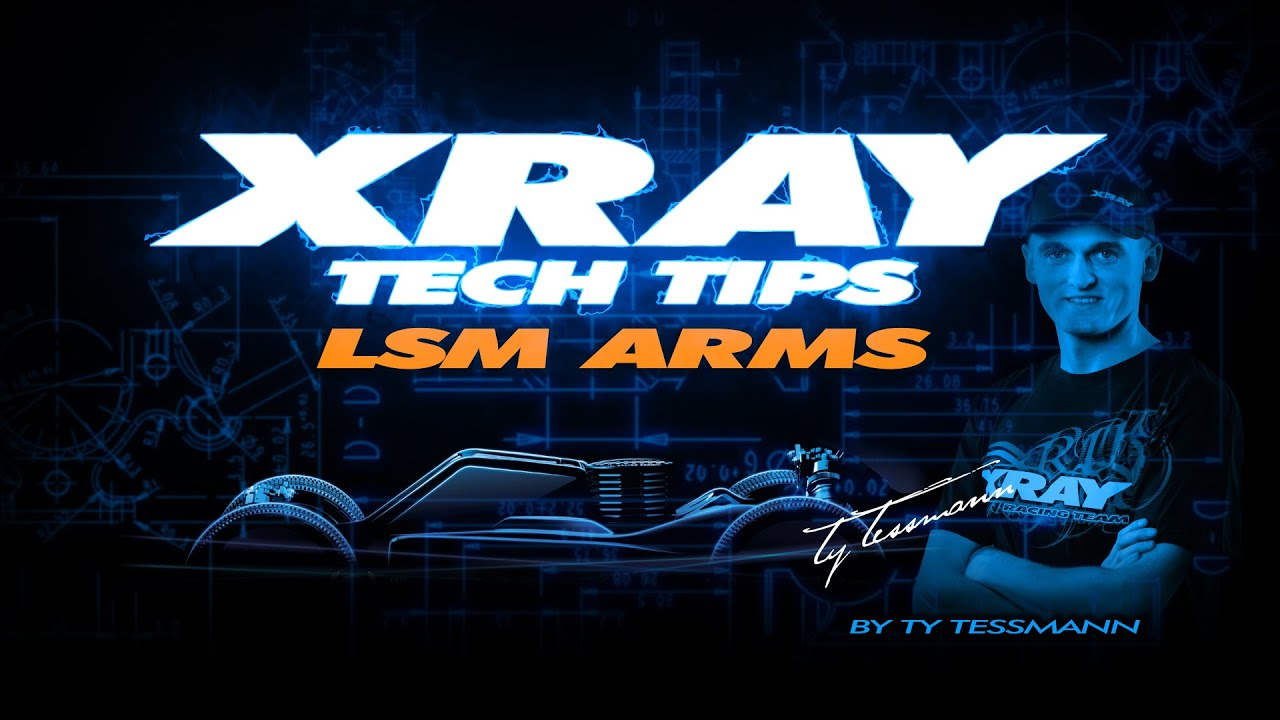 XRAY Official Youtube Channel  XRAY Tech Tips – LSM Arms