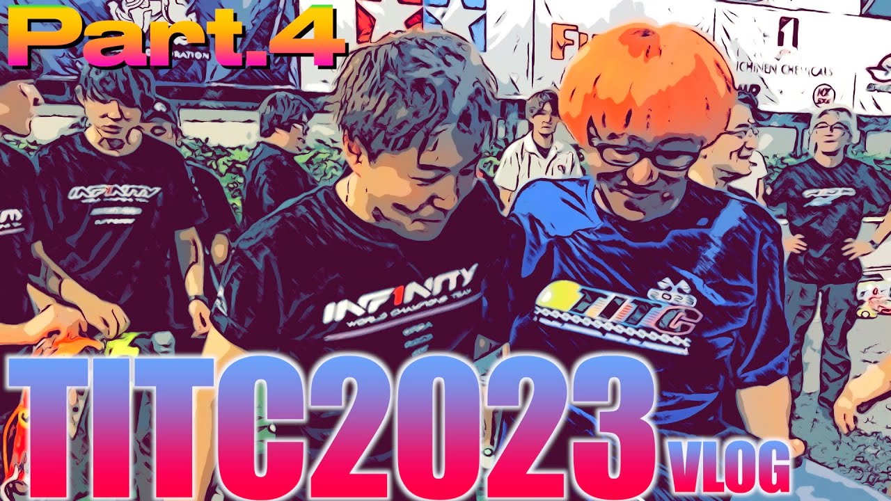 ガガはしCh　【海外でRCレース】TITC2023の雰囲気をお伝えするVlog Part.4