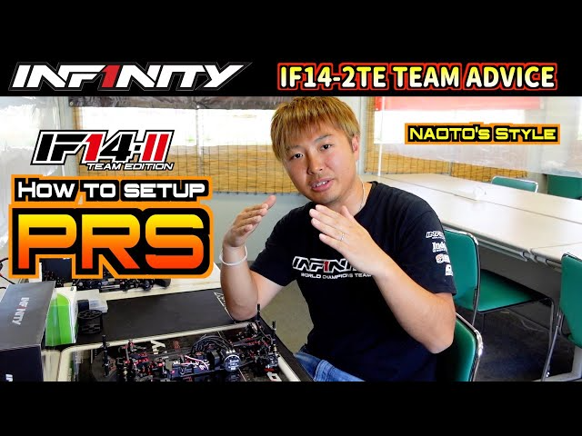 INFINITY RACING TEAM YouTube　【IF14-2TE】PRS SET UP by NAOTO MATSUKURA【TEAM ADVICE】