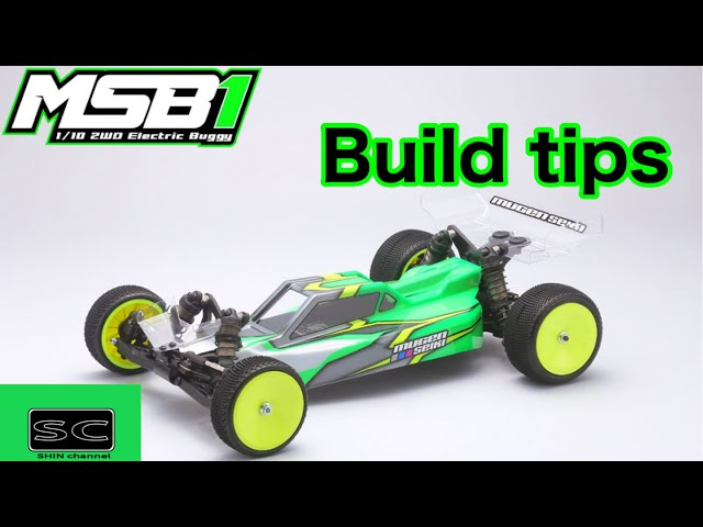 Shin Channel 　MSB1 Build tips / MSB1 組み立てポイント