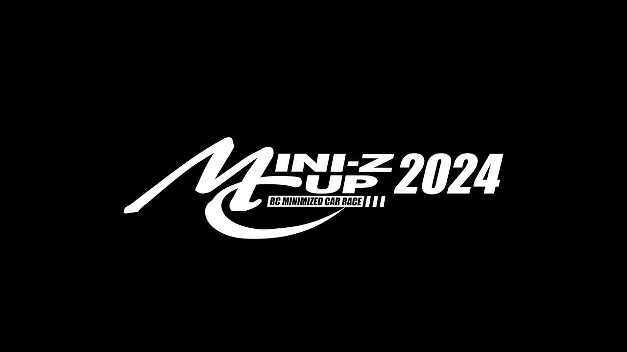 KYOSHO CORPORATION  ARE YOU READY?? KYOSHO MINI-Z CUP 2024 Season.