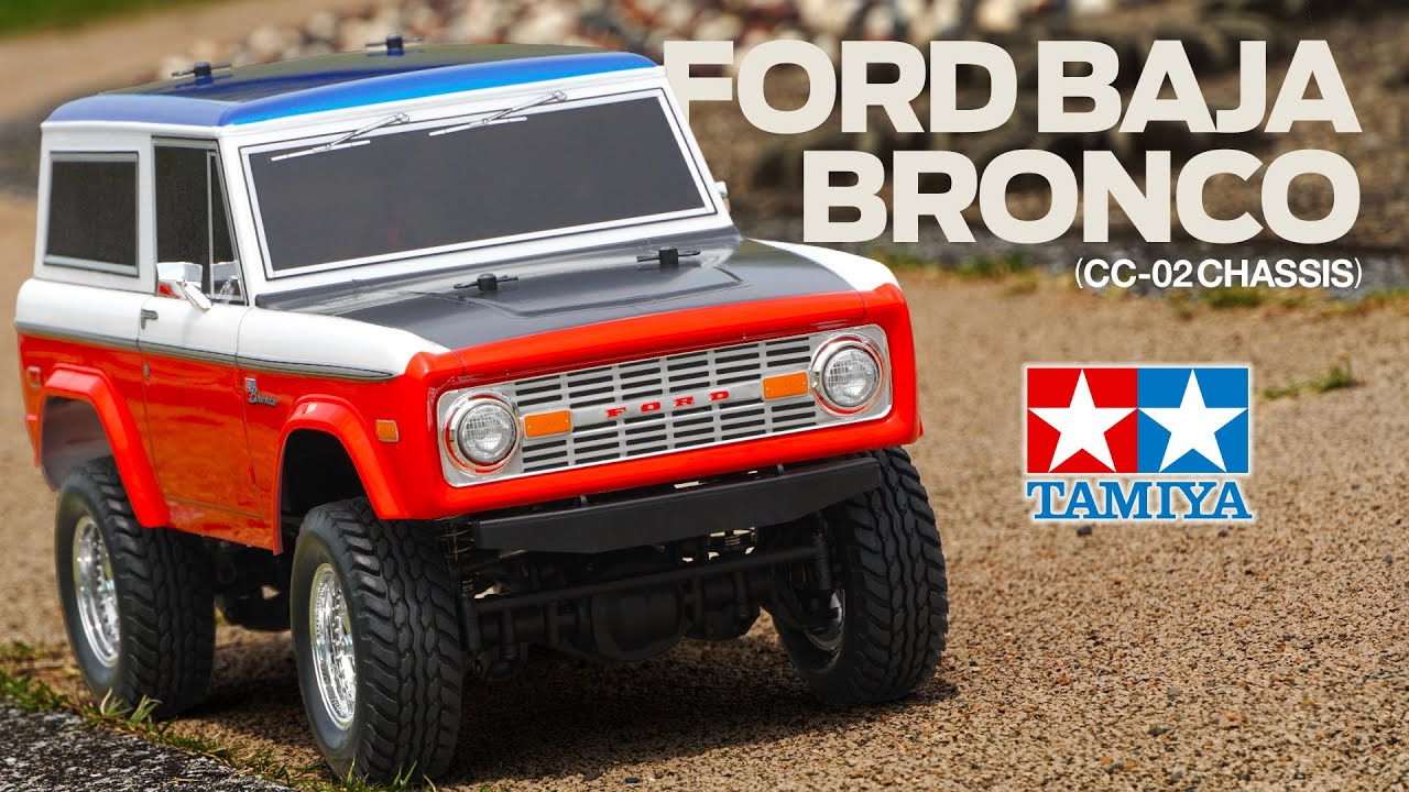 TAMIYA INC Youtube Channel 　TAMIYA 1/10 R/C FORD BAJA BRONCO (CC-02 CHASSIS) タミヤ フォード バハ ブロンコ (CC-02シャーシ)