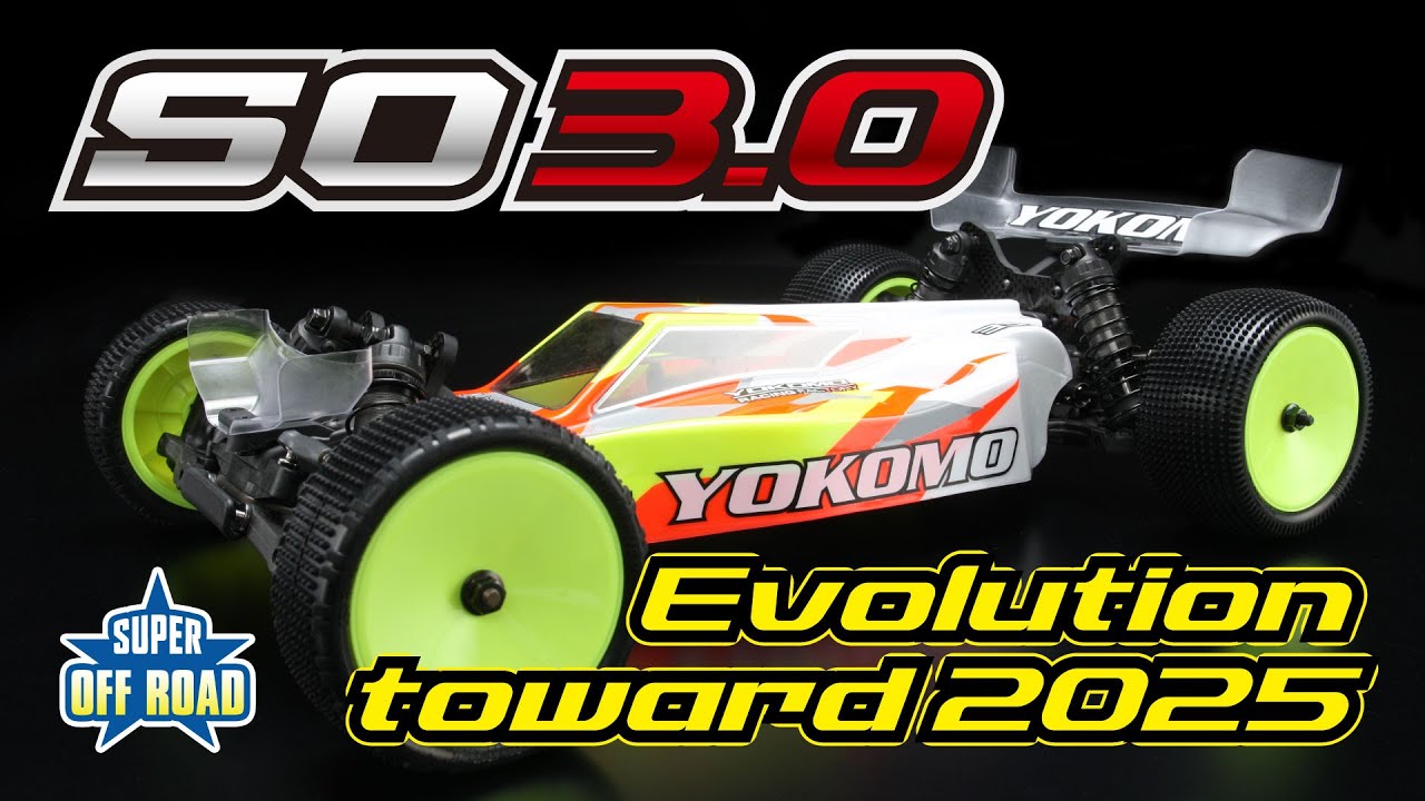 YOKOMO Youtube　■新型2WDオフロードバギー スーパーオフロードSO3.0